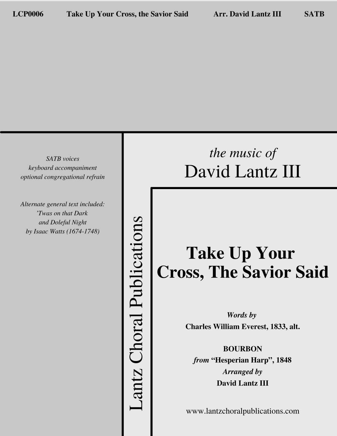Take Up Your Cross, The Savior Said (arr. David Lantz III)