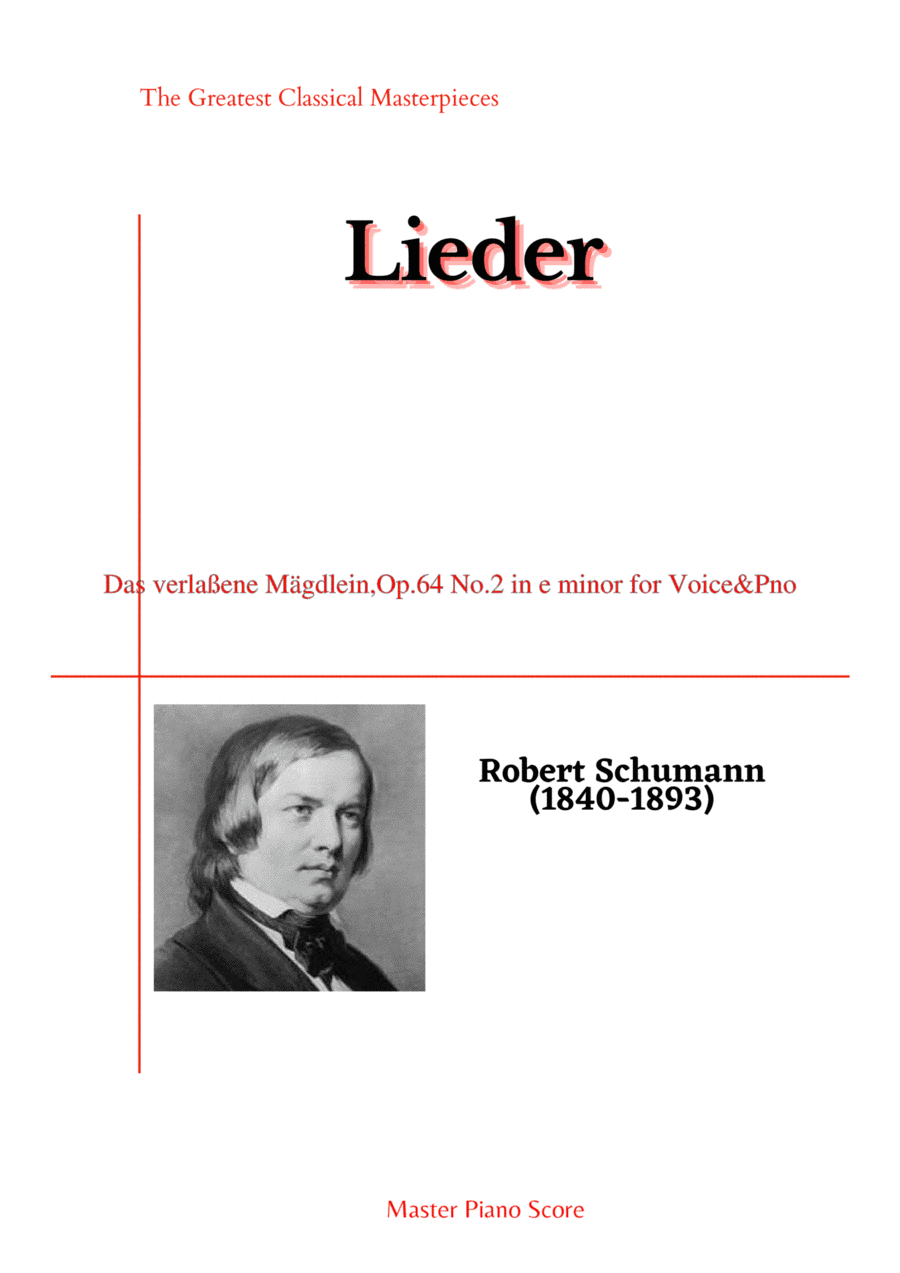 Schumann-Das verlaßene Mägdlein,Op.64 No.2 in e minor (arr. MPS)