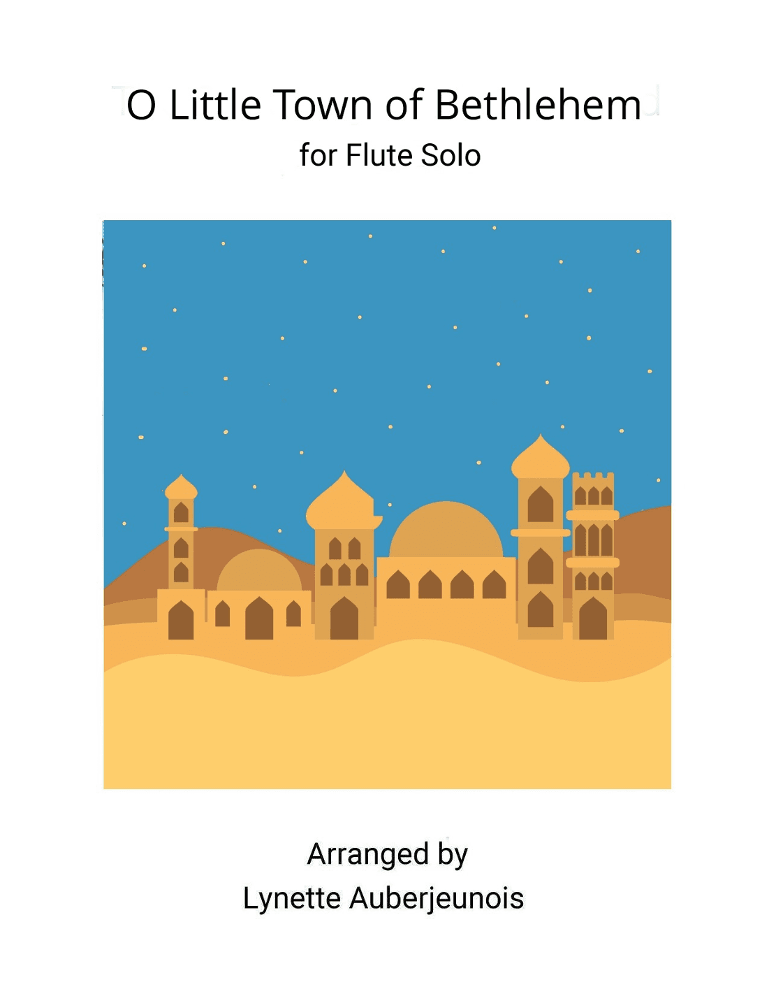 O Little Town of Bethlehem - Flute Solo (arr. Lynette Auberjeunois)