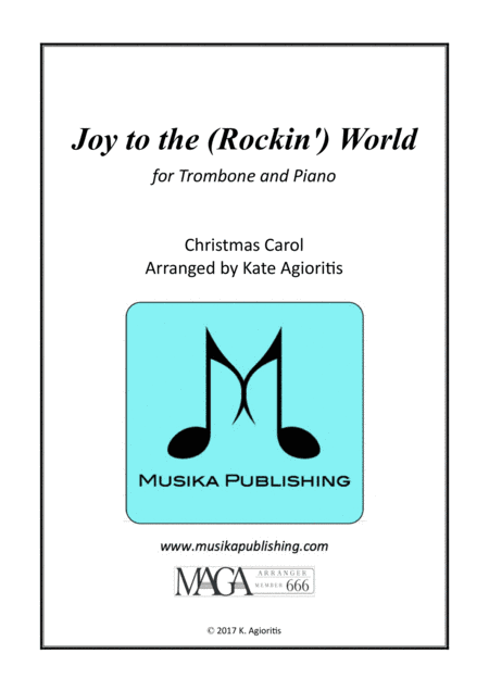 Joy to the (Rockin') World - Trombone and Piano (arr. Kate Agioritis)
