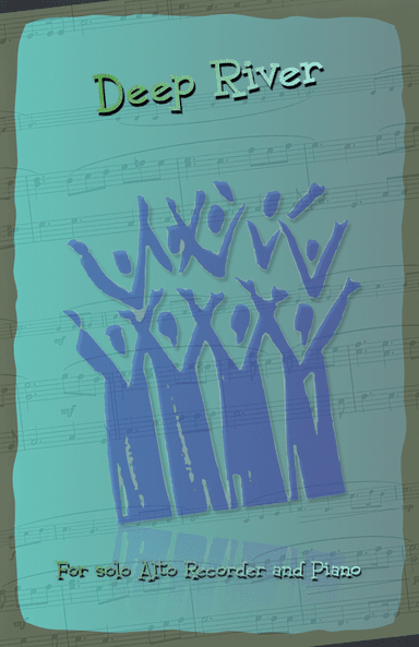 Deep River, Gospel Song for Alto Recorder and Piano (arr. David McKeown)