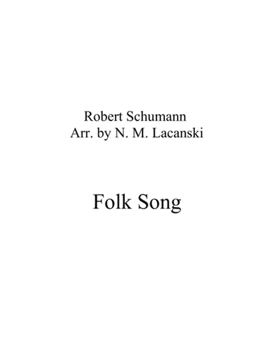 Folk Song (arr. Nick Lacanski)