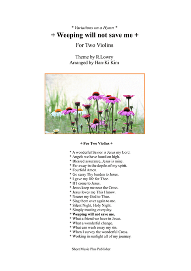 Weeping will not save me (For Violin Duet) (arr. Han-Ki Kim)