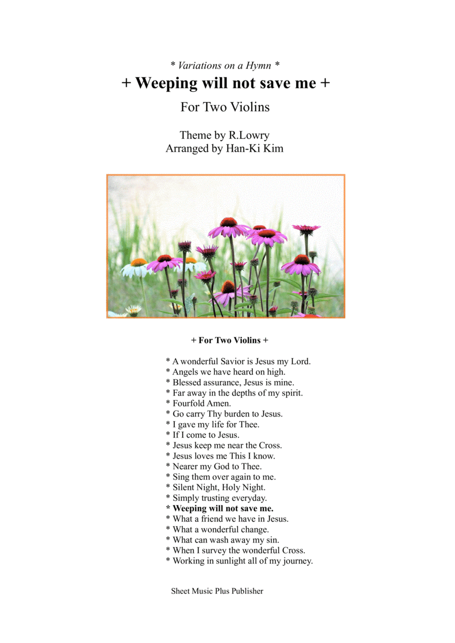 Weeping will not save me (For Violin Duet) (arr. Han-Ki Kim)