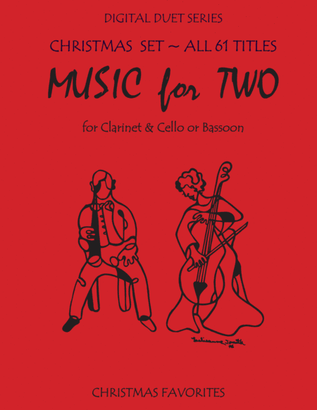 Christmas Duets for Clarinet and Bassoon or Clarinet & Cello - Complete Set - Music for Two (arr. Daniel Kelley)