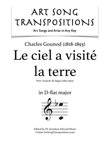 GOUNOD: La ciel a visité la terre (transposed to D-flat major) (arr. ArtSongTranspositions.com)