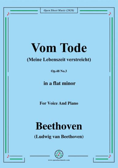 Beethoven-Vom TodeOp.48 No.3,in a flat minor,for Voice and Piano (arr. MSM)