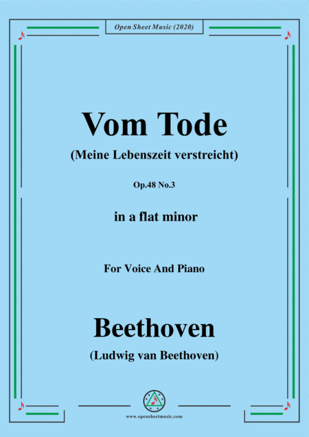 Beethoven-Vom TodeOp.48 No.3,in a flat minor,for Voice and Piano (arr. MSM)
