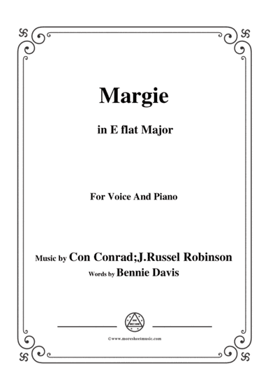 Con Conrad;J. Russel Robinson-Margie,in E flat Major,for Voice&Piano (arr. MSM)