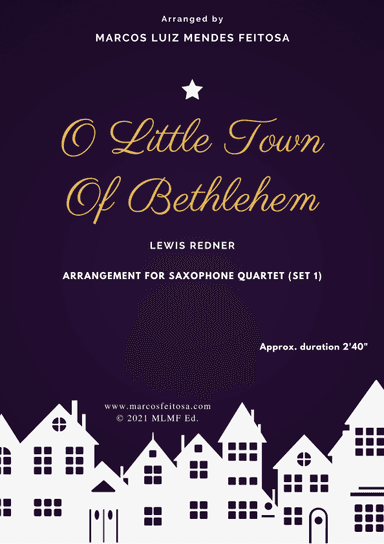 O Little Town of Bethlehem - Saxophone Quartet (SET 1) (arr. MARCOS LUIZ MENDES FEITOSA)