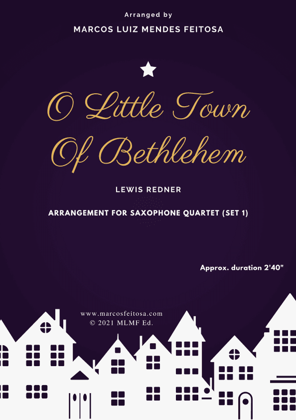 O Little Town of Bethlehem - Saxophone Quartet (SET 1) (arr. MARCOS LUIZ MENDES FEITOSA)