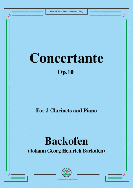 Backofen-Concertante,Op.10,for 2 Clarinets and Piano (arr. MSM)