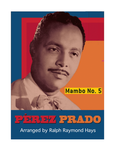 Mambo #5 (arr. Ralph Raymond Hays)
