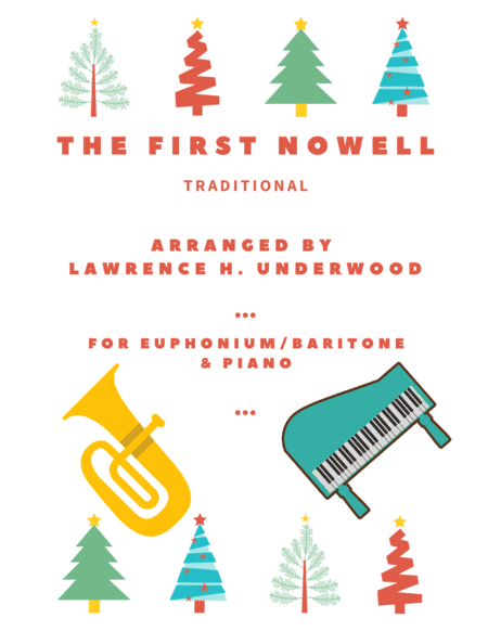 The First Nowell for Euphonium or Baritone (arr. Lawrence H. Underwood)