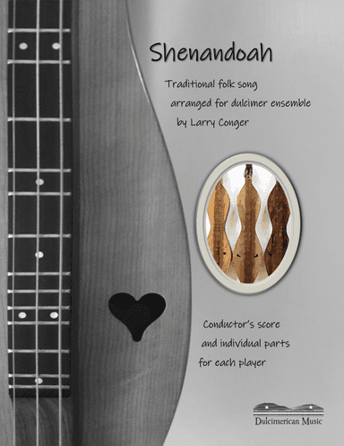 Shenandoah (ensemble) (arr. Larry Conger/Dulcimerican Music)