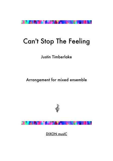 Can't Stop The Feeling  from TROLLS (arr. Iain Dixon)