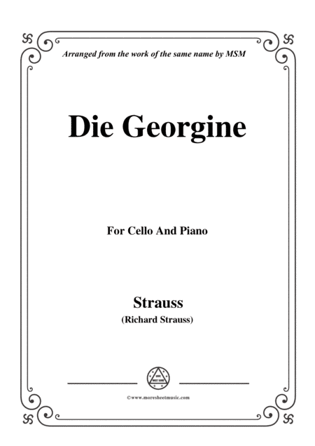 Richard Strauss-Die Georgine, for Cello and Piano (arr. MSM)