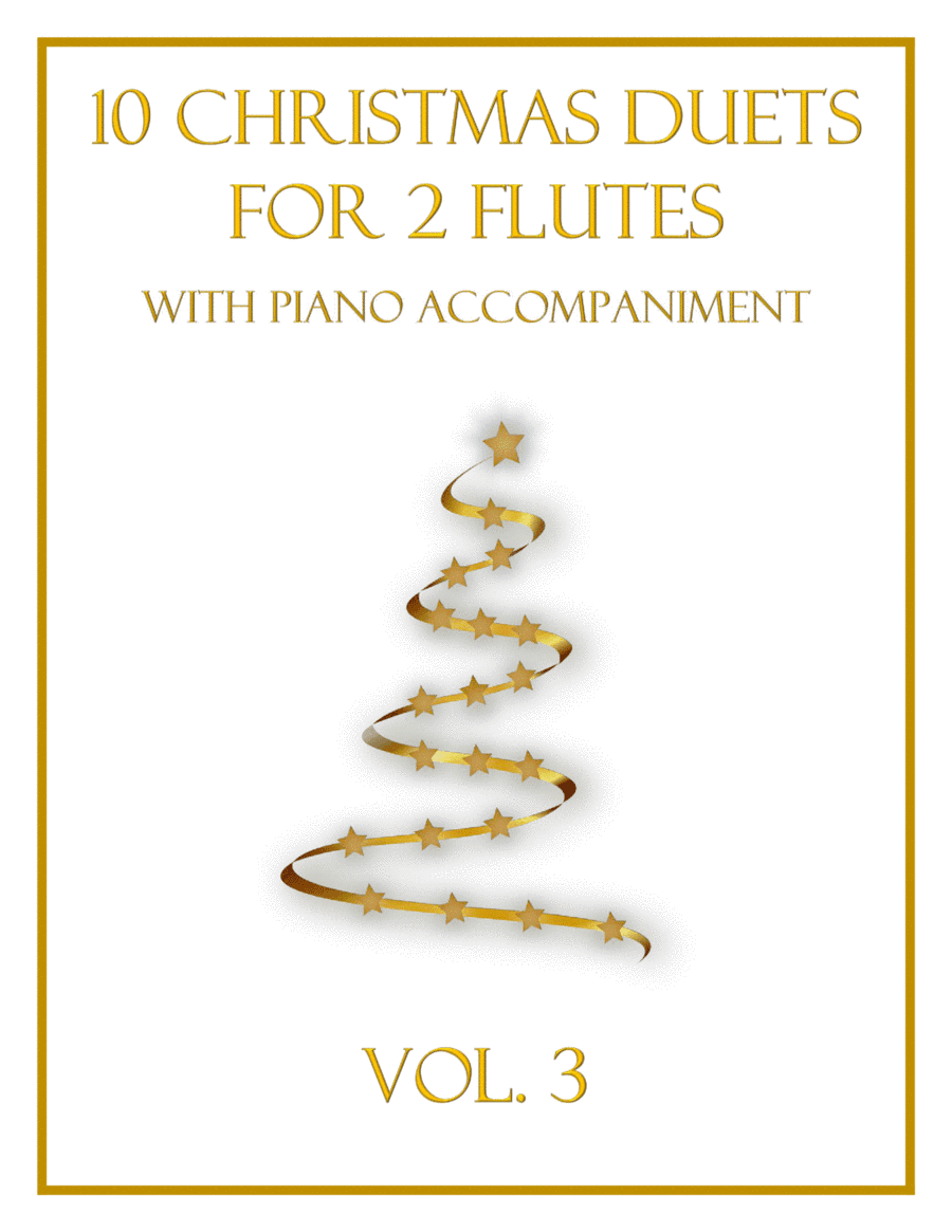 10 Christmas Duets for 2 Flutes with Piano Accompaniment (Vol. 3) (arr. B. C. Dockery)