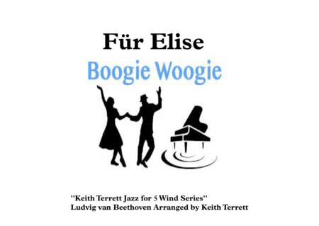 Für Elise Boogie Woogie for  Wind Quintet (arr. Keith Terrett)