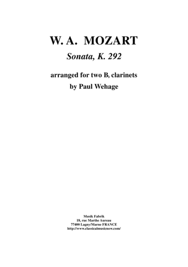 Wolfgang Amadeus Mozart: Sonata in Bb  K. 292 for two Bb clarinets (arr. Musik Fabrik Music Publishing)