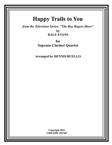 Happy Trails (arr. Chicory Music)