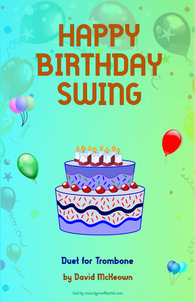 Happy Birthday Swing, for Trombone Duet (arr. David McKeown)
