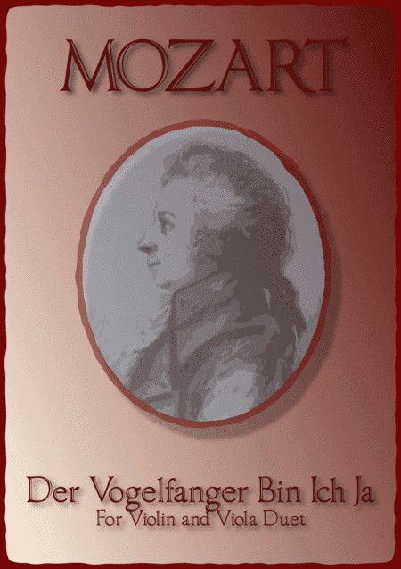 The Birdcatcher's Song, from The Magic Flute, Violin and Viola Duet (arr. David McKeown)