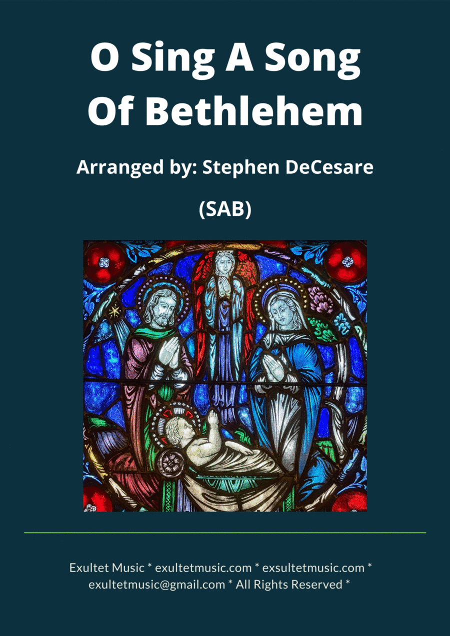 O Sing A Song Of Bethlehem (SAB) (arr. Stephen DeCesare)