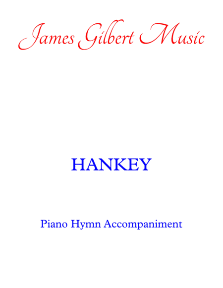 HANKEY (I Love To Tell The Story) (arr. James Gilbert)