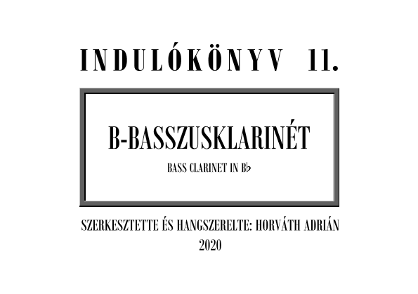 Indulókönyv 2020 - 11 Basszusklarinét