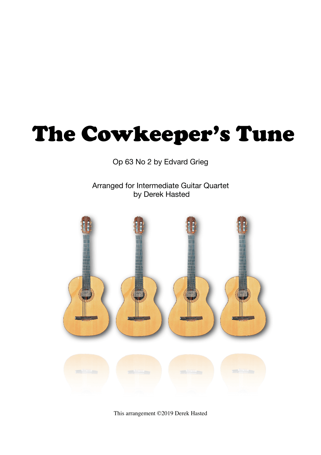 The Cowkeeper's Tune (Grieg Op 63) - Guitar Quartet (arr. Derek Hasted)