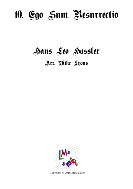 Ego Sum Resurrectio -Cantiones Sacrae (Brass quartet) (arr. Mike Lyons)