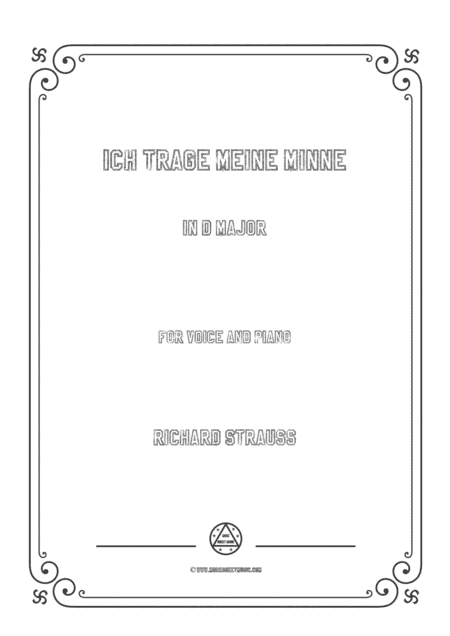 Richard Strauss-Ich trage meine Minne in D Major,for Voice and Piano (arr. MSM)