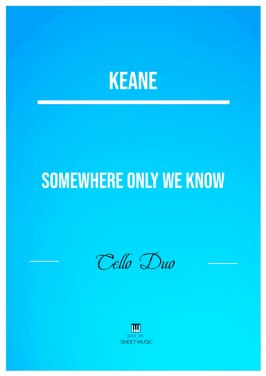 Somewhere Only We Know (arr. ANDRE LAITANO)