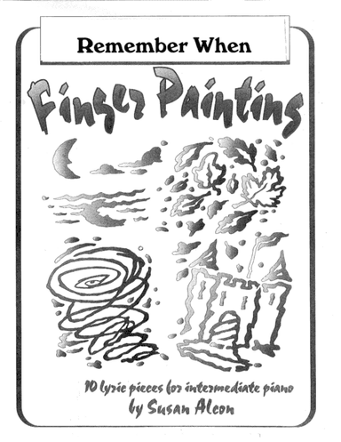 Remember When from Finger Painting by Susan Alcon