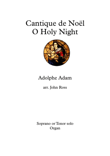 Cantique de Noel / O Holy Night - High voice, Organ (arr. John Ross)