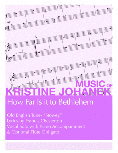 How Far Is it to Bethlehem (Children's Song of the Nativity) (arr. Kristine Johanek)
