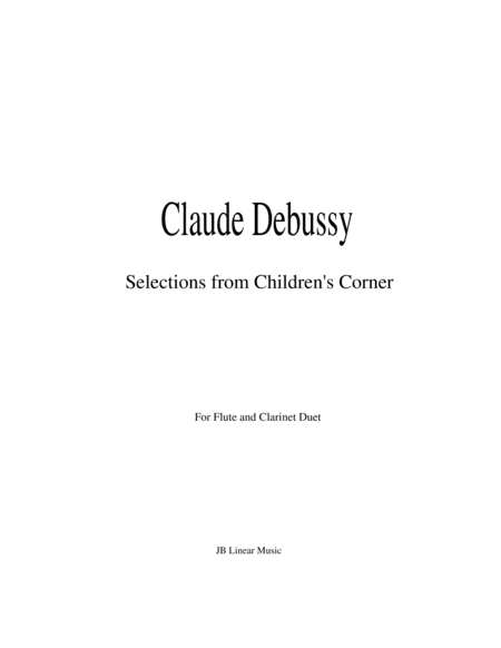 Debussy Children's Corner for flute and clarinet duet (arr. John Gibson)