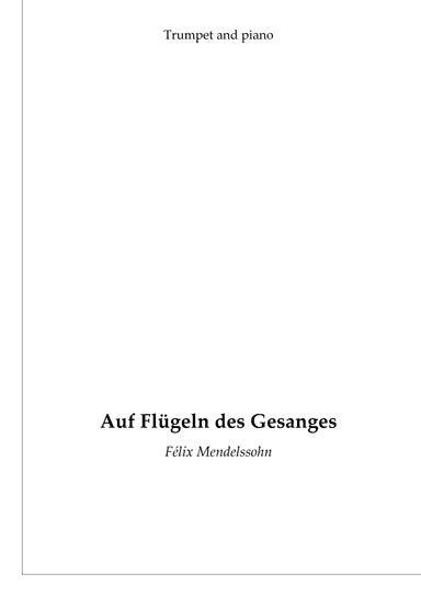 On the wings of song (Aud Flügeln des Gesanges, Op. 34) - for trumpet Bb and piano (arr. C. Sauer)