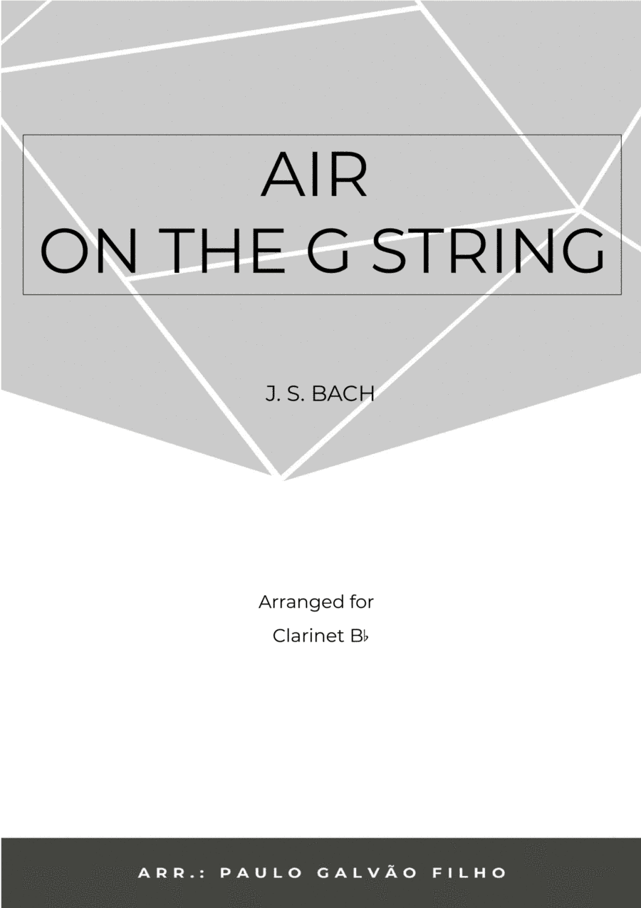 AIR ON THE G STRING – CLARINET SOLO (arr. Paulo Galvão Filho)