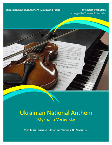 Ukrainian National Anthem (Violin and Piano) (arr. Thomas R. Vozzella)