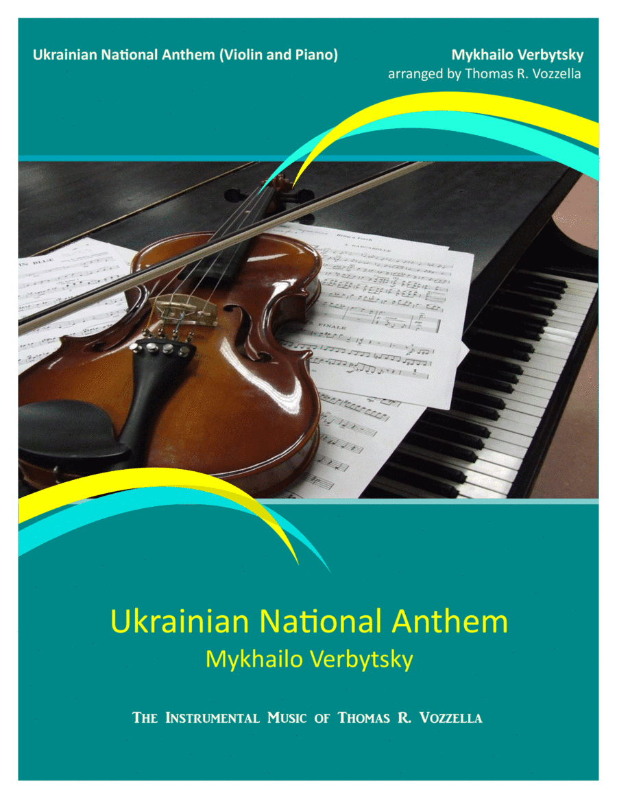 Ukrainian National Anthem (Violin and Piano) (arr. Thomas R. Vozzella)