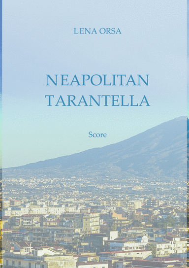 Neapolitan Tarantella for symphonic orchestra
