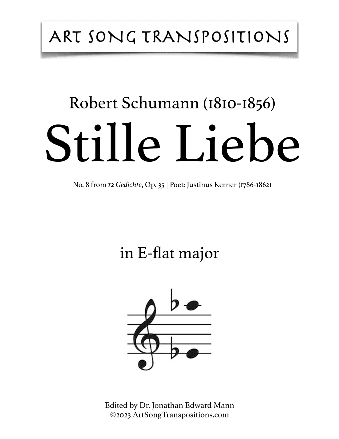 SCHUMANN: Stille Liebe, Op. 35 no. 8 (transposed to E-flat major, D major, and C-sharp major) (arr. ArtSongTranspositions.com)