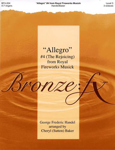 Allegro #4 (The Rejoicing) from Royal Fireworks Musick (arr. Cheryl (Sutton) Baker - Bronze:FX)