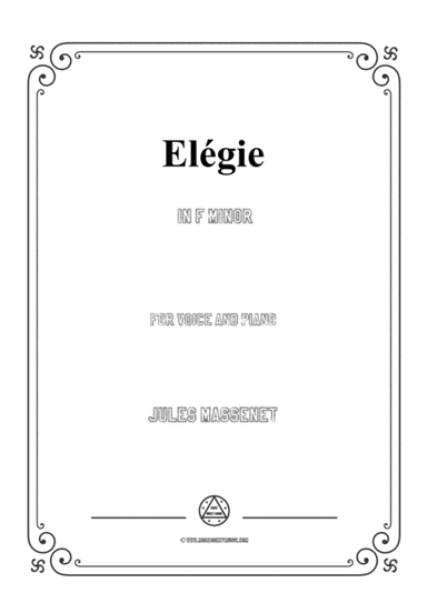 Massenet-Elégie in f minor,for Voice and Piano (arr. MSM)