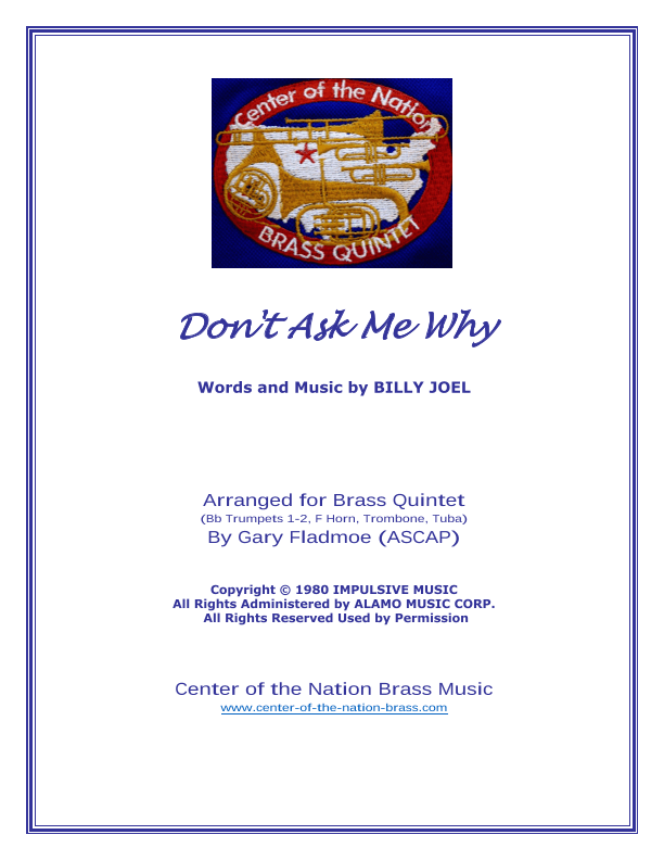 Don't Ask Me Why (arr. Gary Fladmoe (ASCAP))
