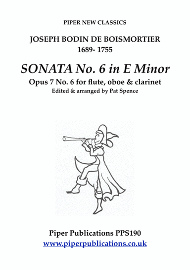 BOISMORTIER SONATA IN E MINOR OPUS 7 No. 6 for flute, oboe & clarinet (arr. Pat Spence)