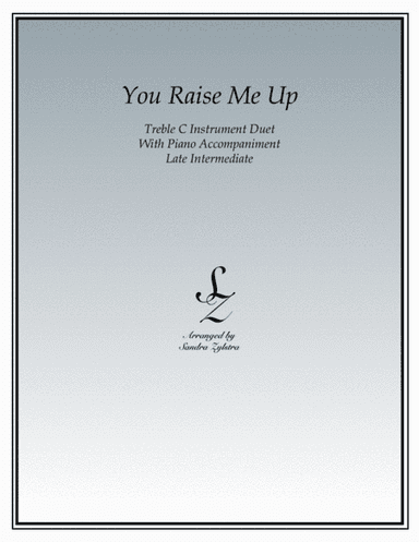 You Raise Me Up (arr. Sandra Zylstra)