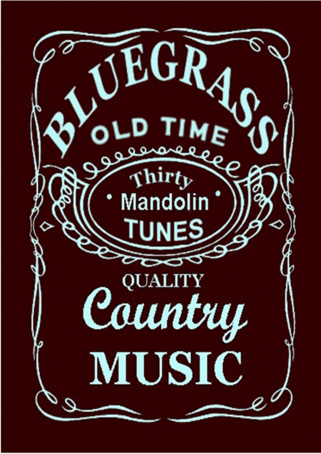 30 Bluegrass and Country Tunes for Mandolin, tab in GDAE (arr. David McKeown)